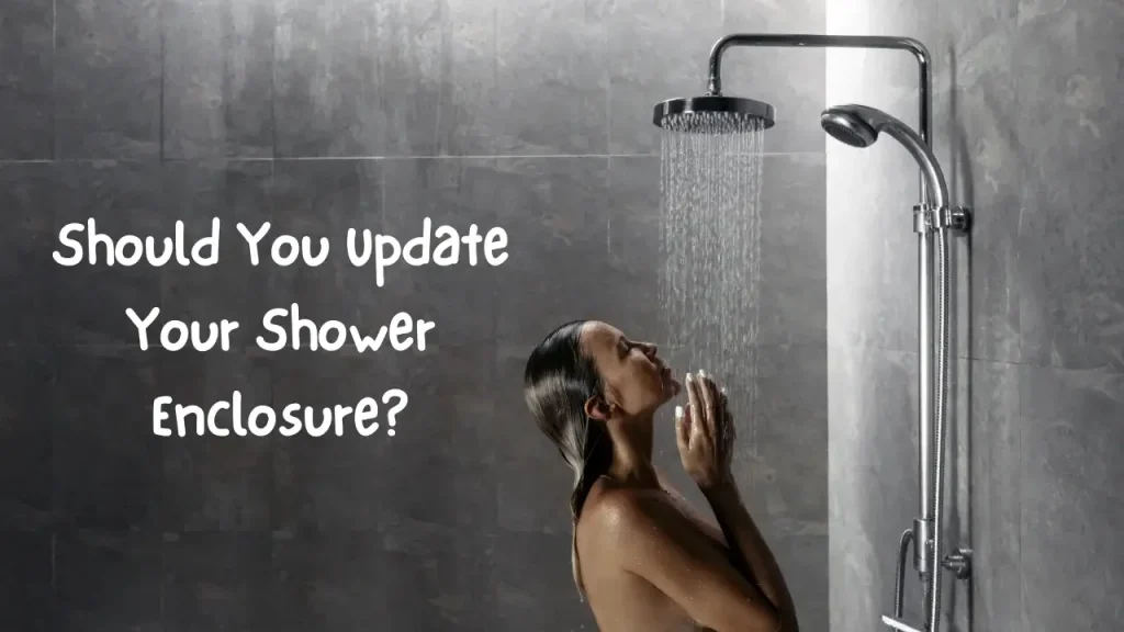 Should You Update Your Shower Enclosure Feature Image